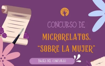 CONCURSO DE MICRORRELATOS “SOBRE LA MUJER”
